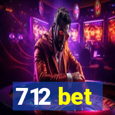 712 bet