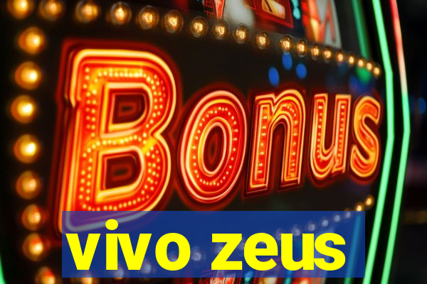 vivo zeus