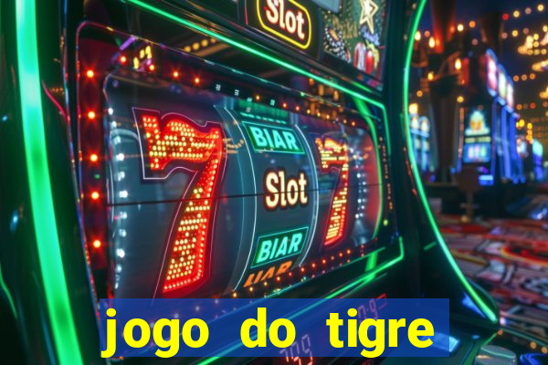 jogo do tigre bonus de cadastro