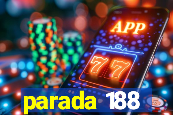 parada 188