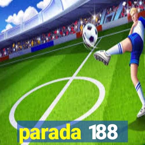 parada 188