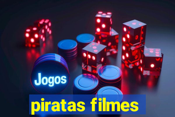 piratas filmes