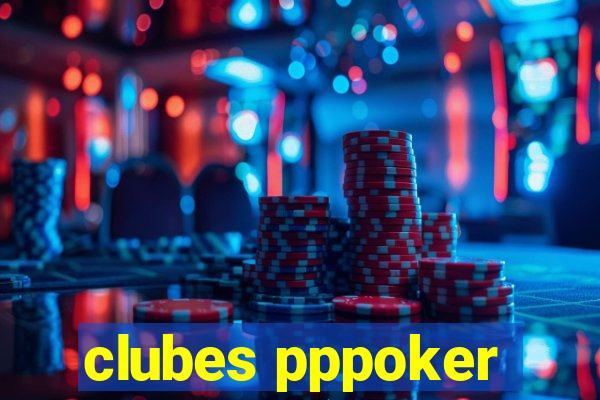 clubes pppoker