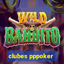 clubes pppoker