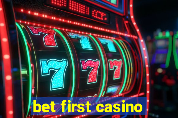 bet first casino