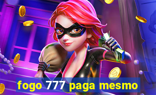 fogo 777 paga mesmo