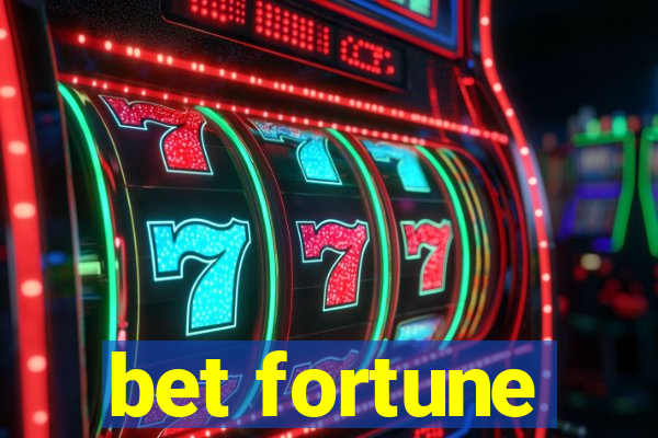 bet fortune