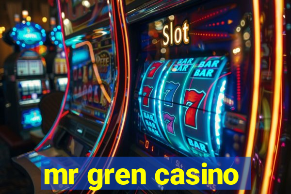 mr gren casino