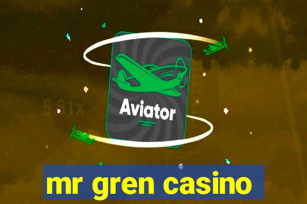 mr gren casino