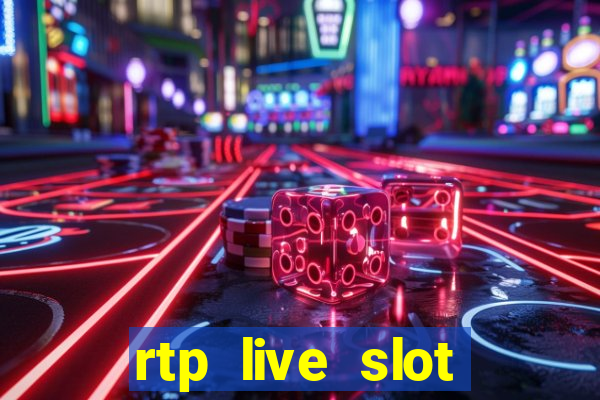 rtp live slot gacor hari ini