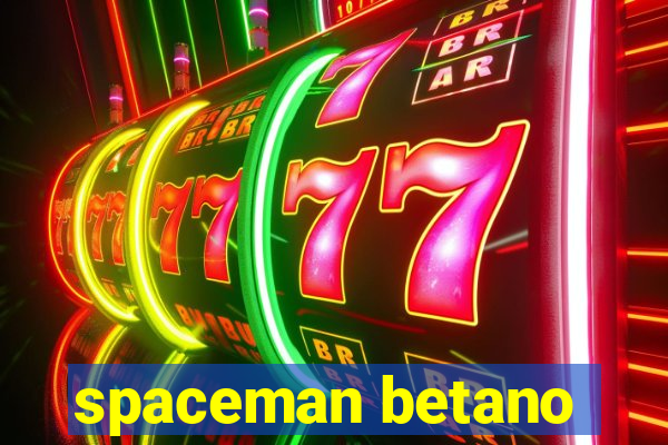 spaceman betano