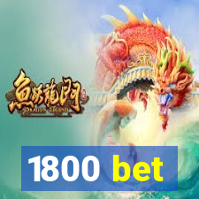 1800 bet