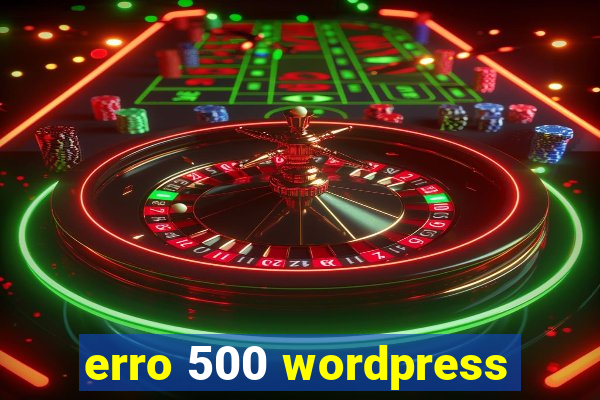 erro 500 wordpress