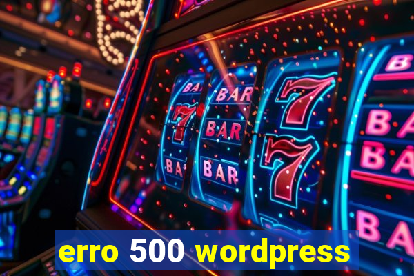 erro 500 wordpress