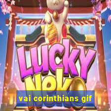 vai corinthians gif