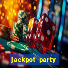 jackpot party casino slot