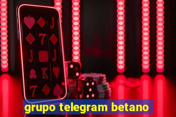 grupo telegram betano