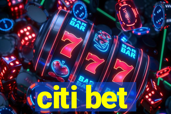 citi bet