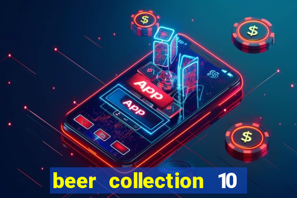 beer collection 10 lines slot free play