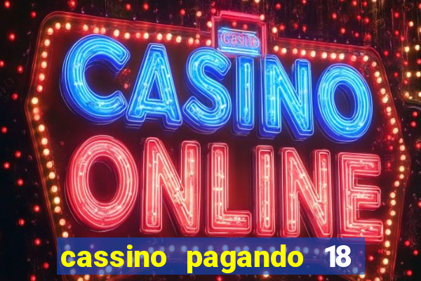 cassino pagando 18 reais no cadastro