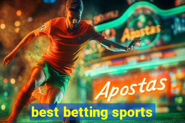 best betting sports