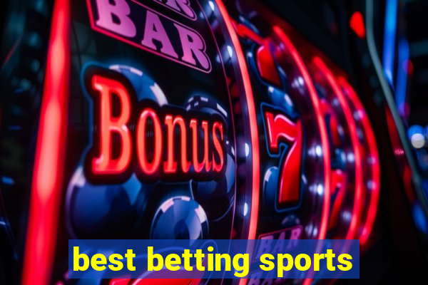 best betting sports