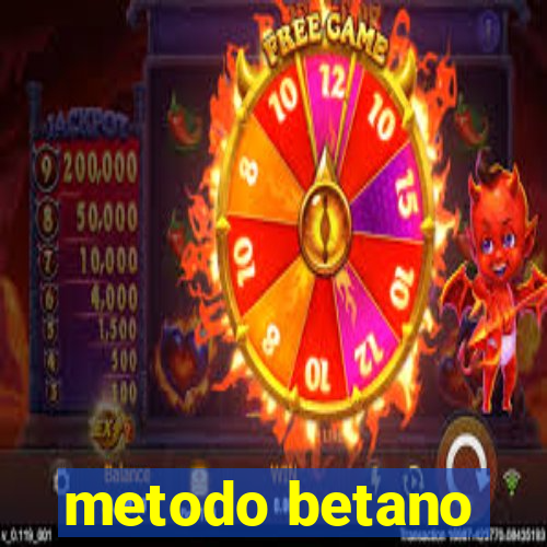 metodo betano