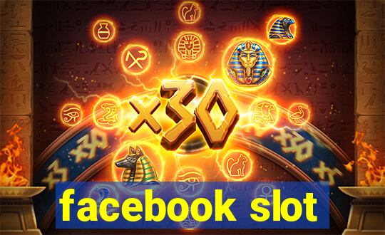 facebook slot