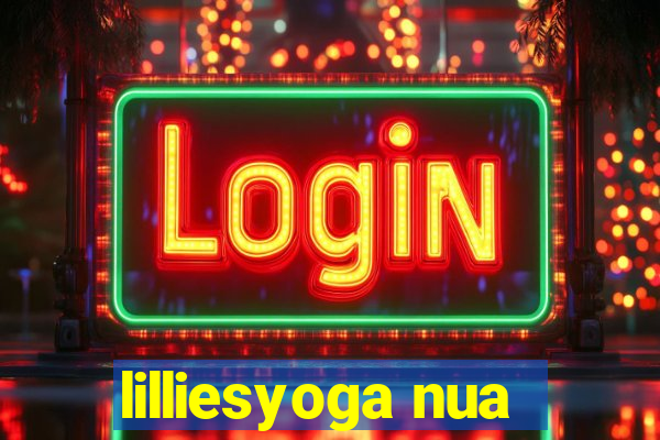 lilliesyoga nua