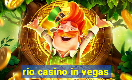 rio casino in vegas