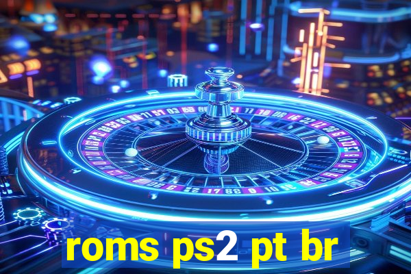 roms ps2 pt br