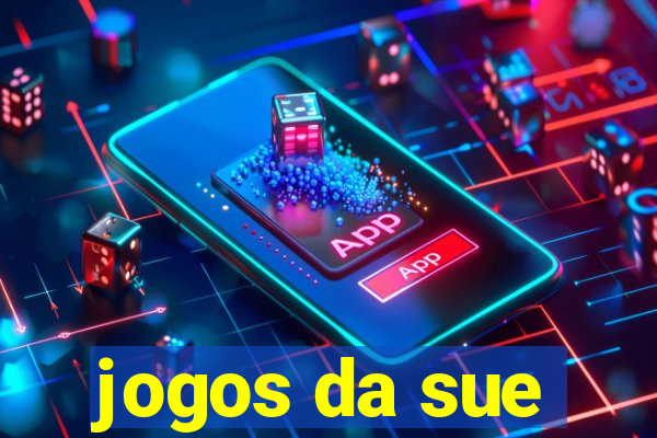 jogos da sue