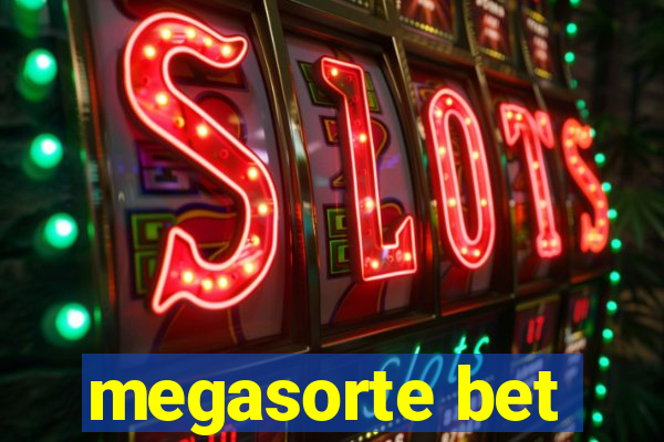 megasorte bet