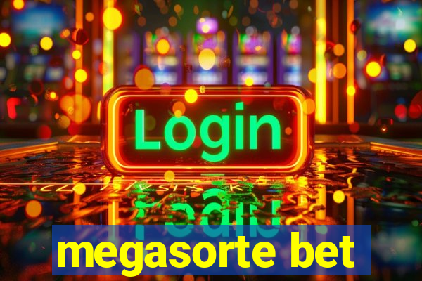 megasorte bet