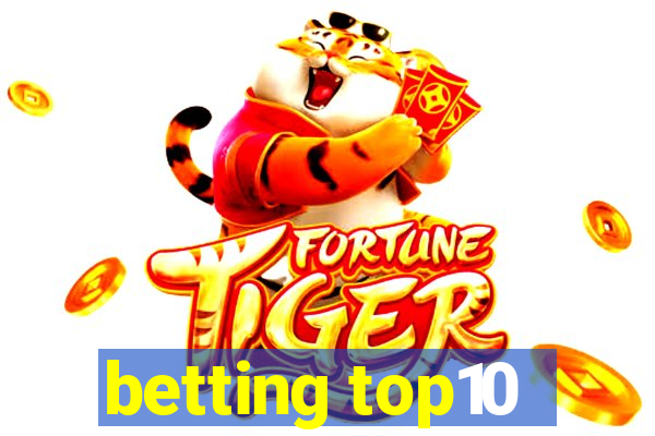 betting top10