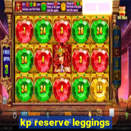 kp reserve leggings