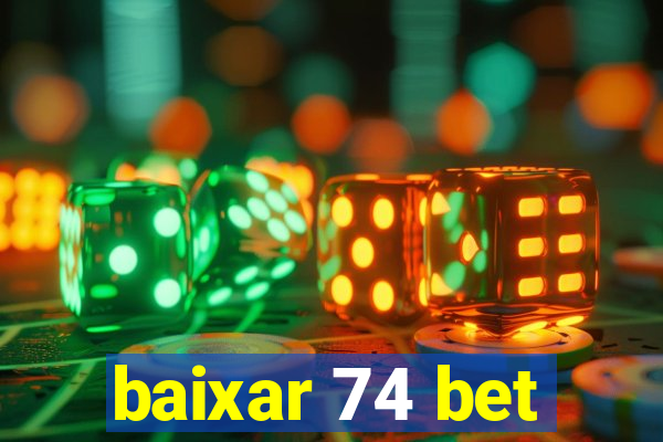 baixar 74 bet