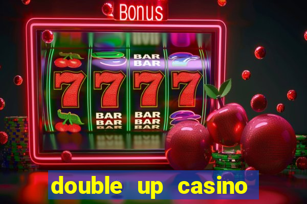 double up casino slot machines