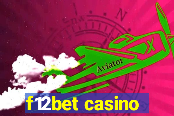 f12bet casino