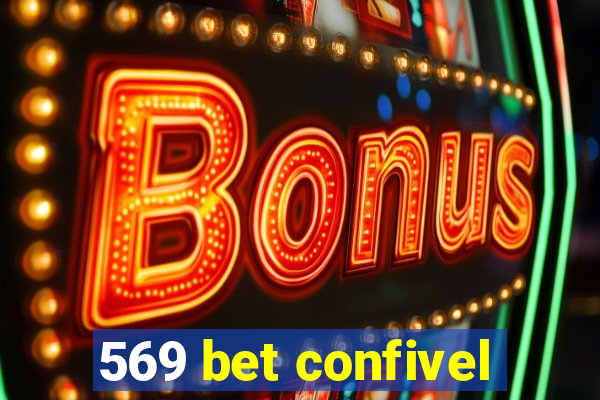 569 bet confivel