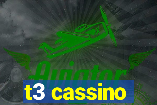 t3 cassino