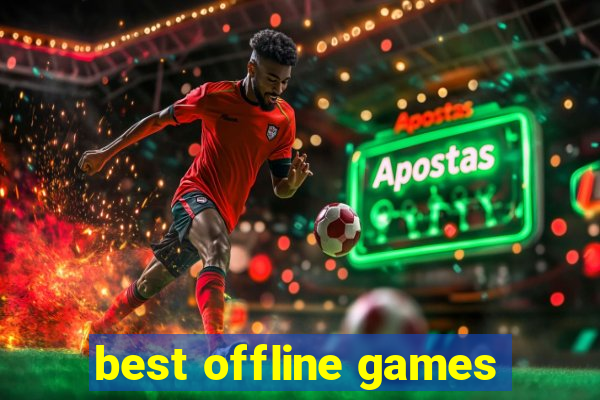 best offline games