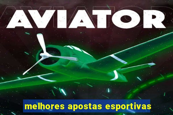 melhores apostas esportivas