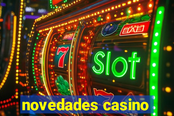 novedades casino