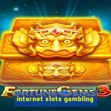 internet slots gambling