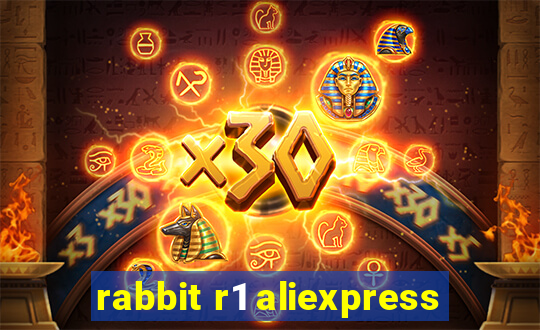 rabbit r1 aliexpress