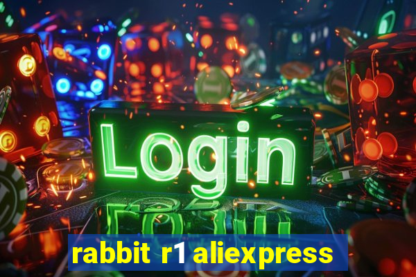 rabbit r1 aliexpress