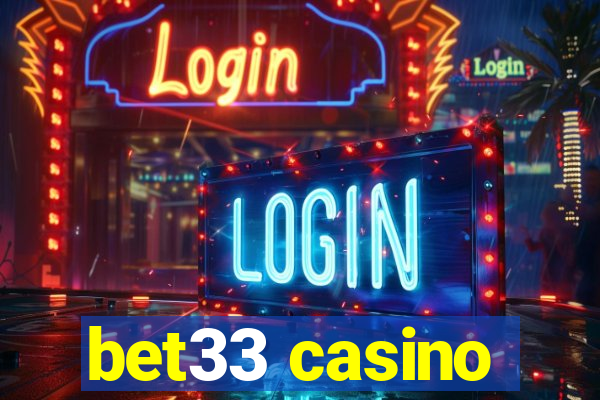 bet33 casino