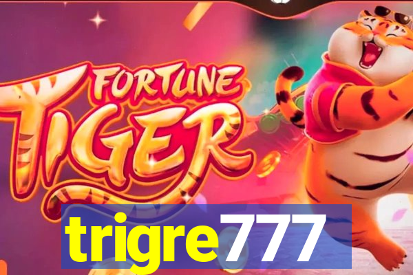 trigre777