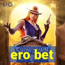 ero bet